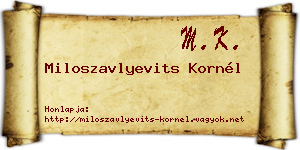 Miloszavlyevits Kornél névjegykártya